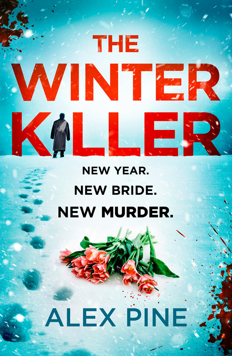 The Winter Killer Di James Walker Series Book 3 Alex Pine