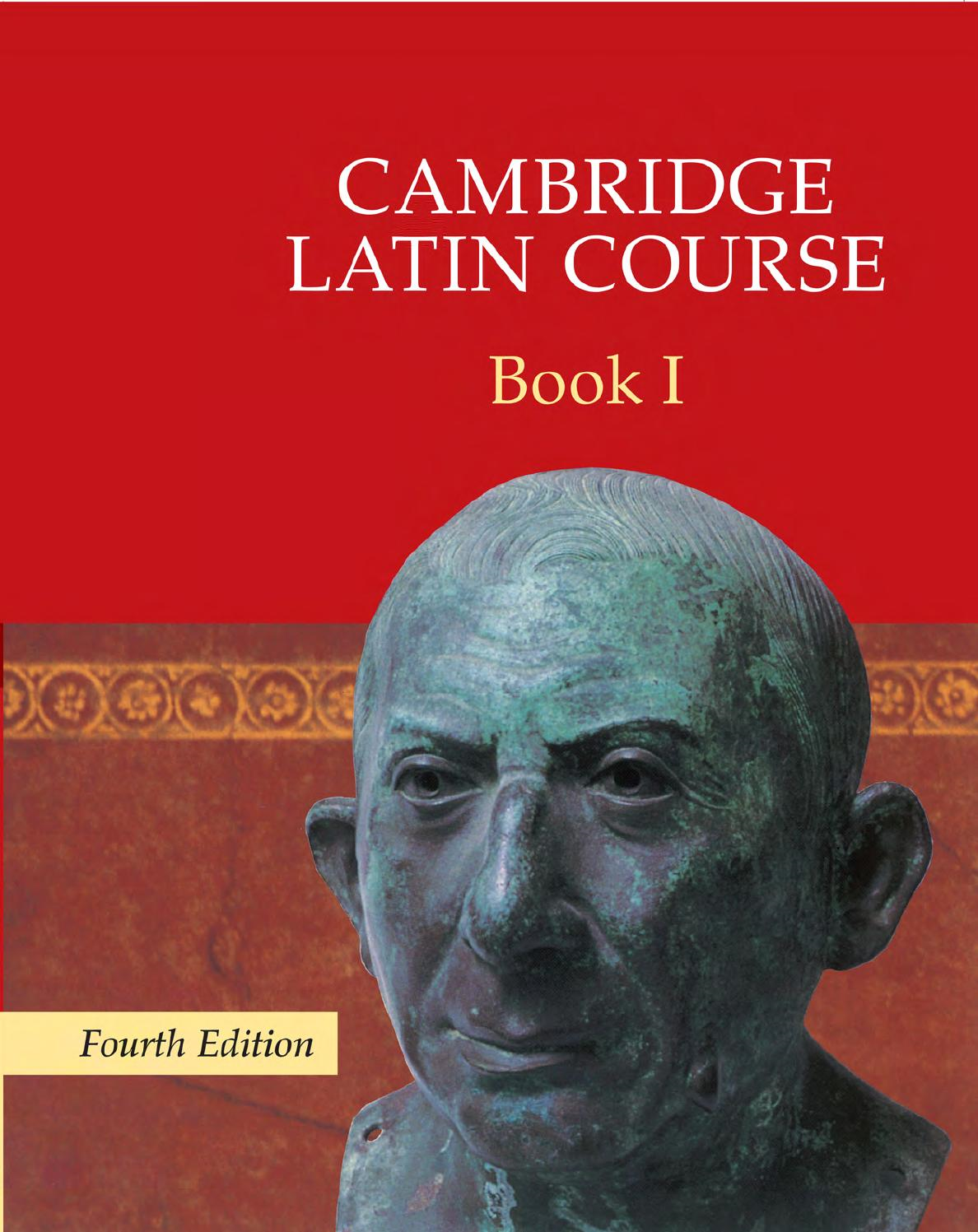 Cambridge Latin Course I Fourth Edition 4th Edition Cambridge School Classics Project
