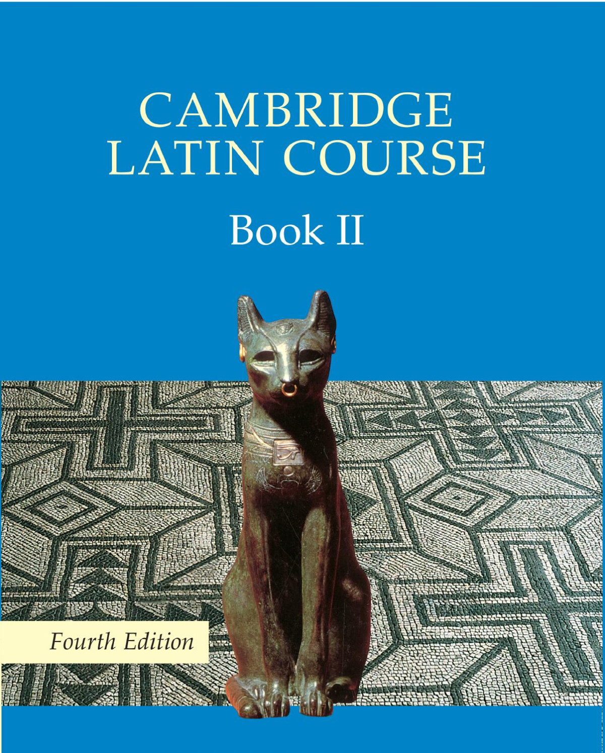 Cambridge Latin Course Ii Fourth Edition 4th Edition Cambridge School Classics Project