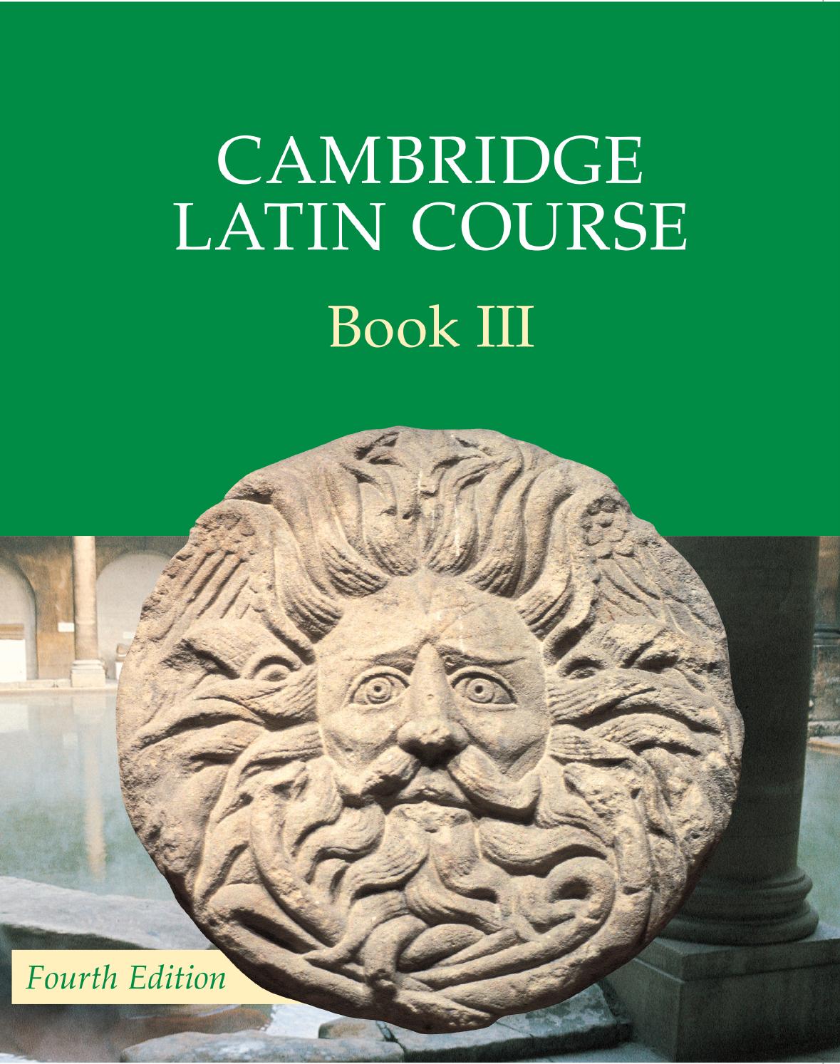 Cambridge Latin Course Iii Fourth Edition 4th Edition Cambridge School Classics Project