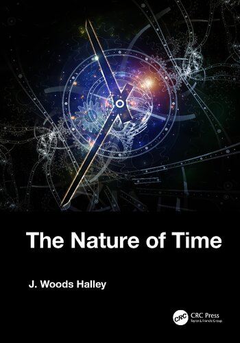 The Nature Of Time J Woods Halley