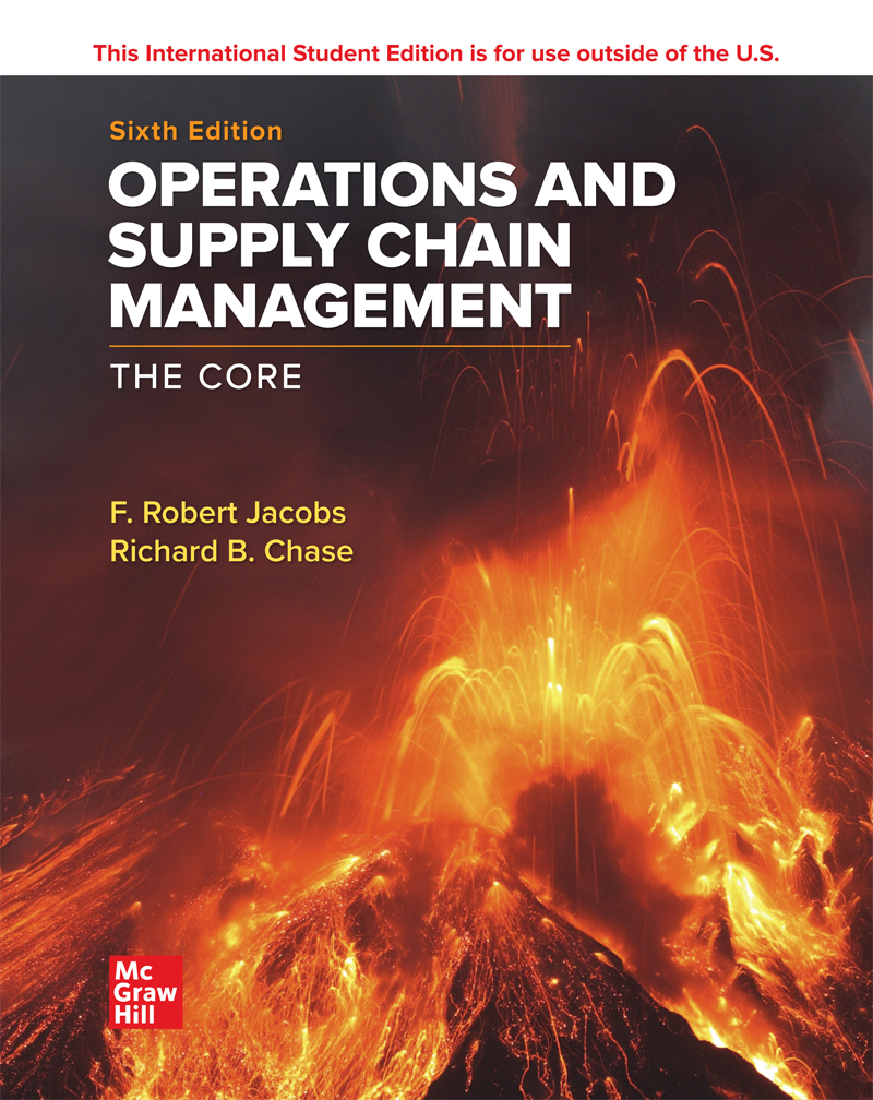 Operations And Supply Chain Management The Core 6th Edition 6th F Robert Jacobs