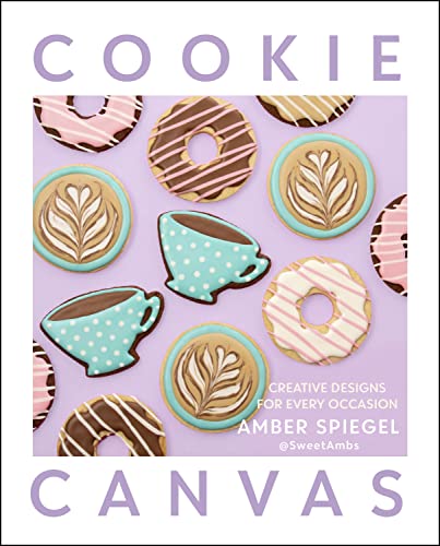 Cookie Canvas Creative Designs For Every Occasion Amber Spiegel