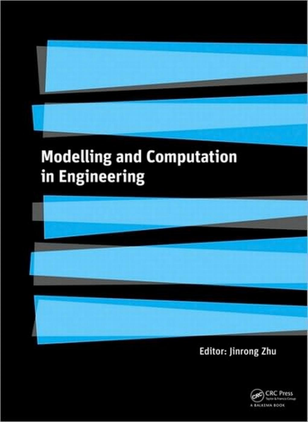Modelling And Computation In Engineering Jinrong Zhu