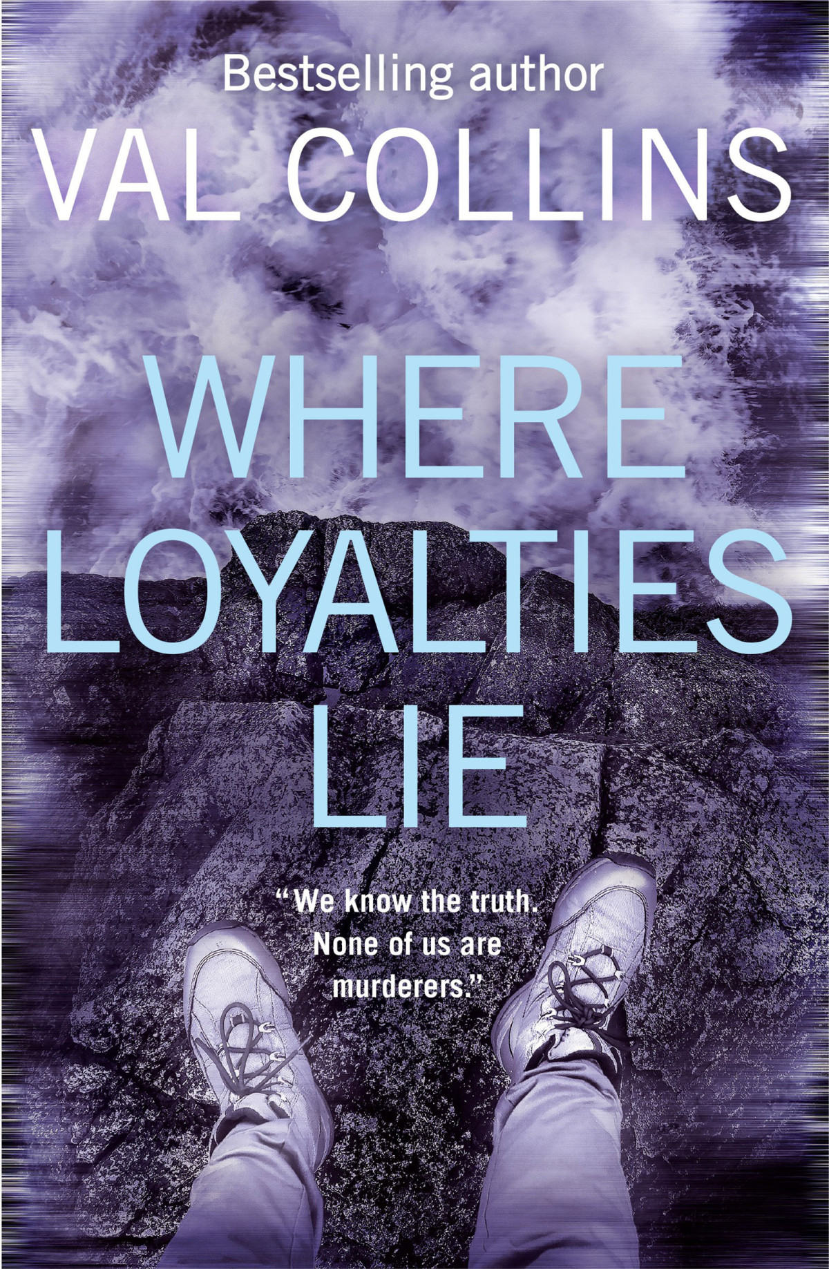 Where Loyalties Lie Val Collins