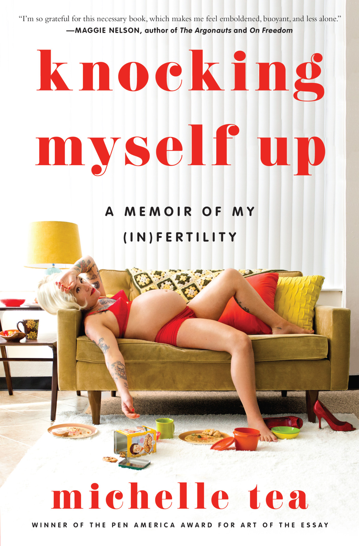 Knocking Myself Up A Memoir Of My Infertility Michelle Tea