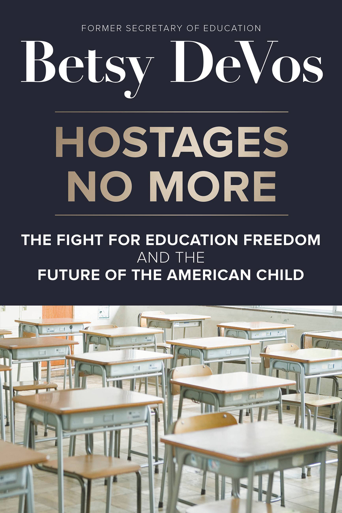 Hostages No More Betsy Devos