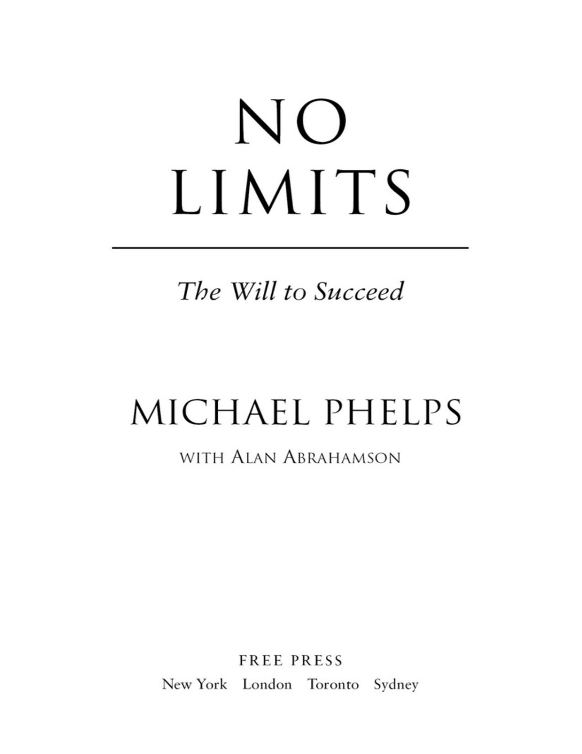 No Limits Michael Phelps Alan Abrahamson