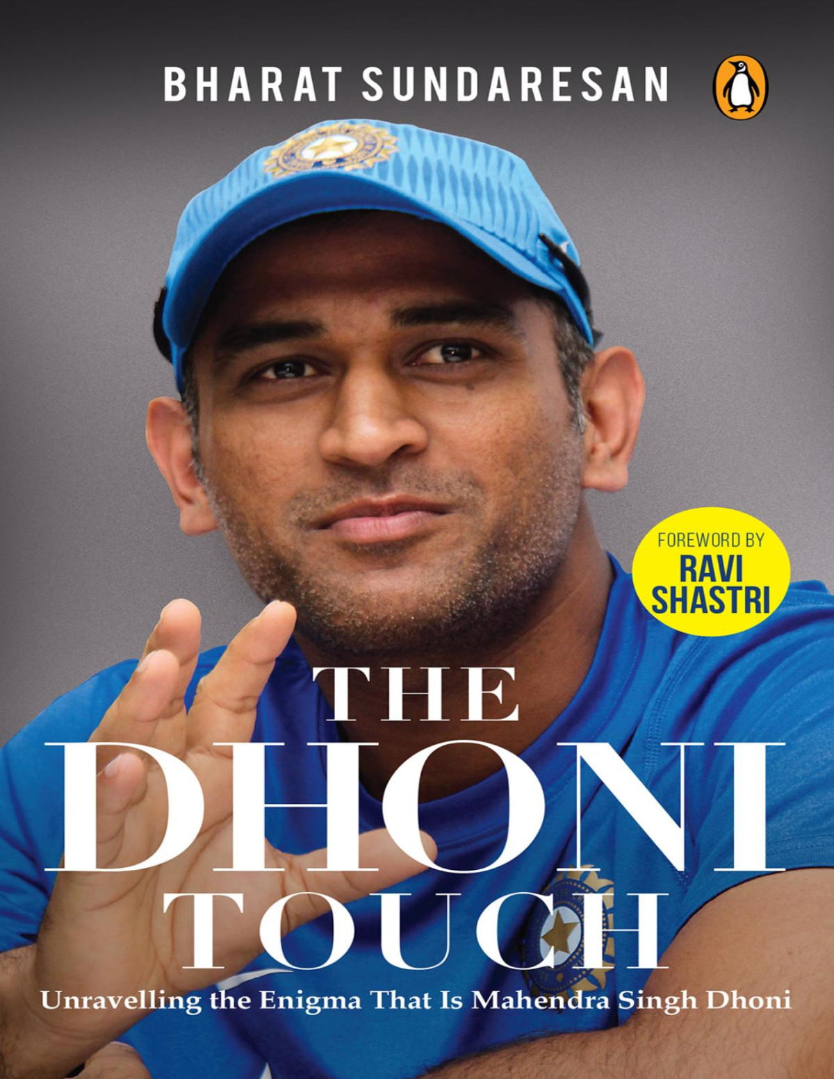 The Dhoni Touch Bharat Sundaresan