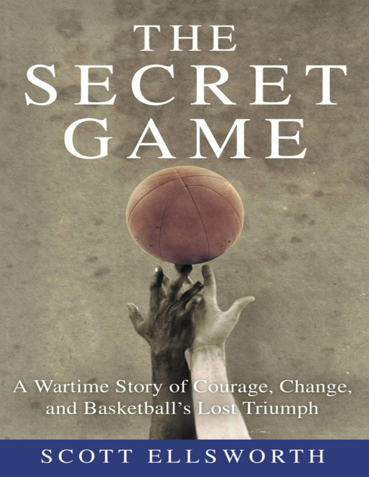 The Secret Game Scott Ellsworth