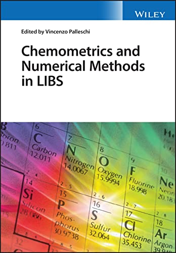 Chemometrics And Numerical Methods In Libs 1st Edition Vincenzo Palleschi Editor
