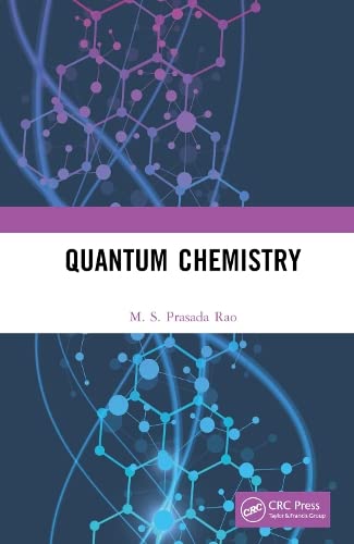 Quantum Chemistry 1st Edition M S Prasada Rao