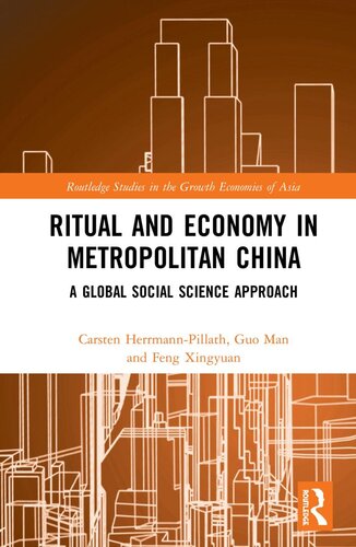 Ritual And Economy In Metropolitan China Carsten Herrmannpillath