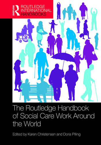 The Routledge Handbook Of Social Care Work Around The World Karen Christensen