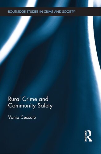 Rural Crime And Community Safety Vania Ceccato