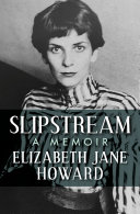Slipstream Elizabeth Jane Howard