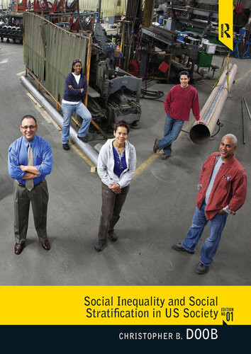 Social Inequality And Social Stratification In Us Society Christopher Doob