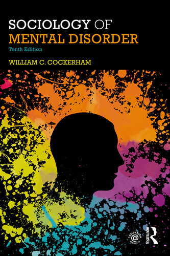 Sociology Of Mental Disorder Tenth Edition William C Cockerham