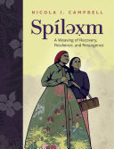 Splexm A Weaving Of Recovery Resilience And Resurgence Nicola I Campbell