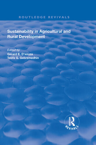 Sustainability In Agricultural And Rural Development Gerard Eugene Dsouza