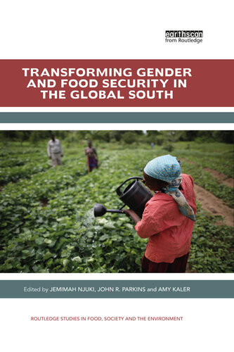 Transforming Gender And Food Security In The Global South Jemimah Njuki