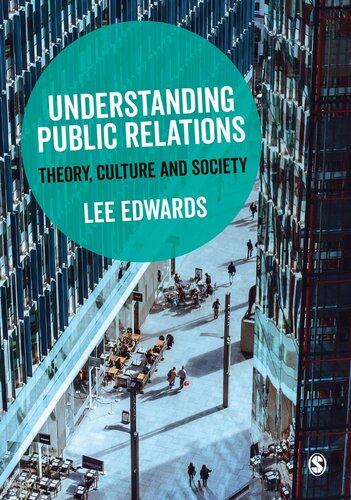 Understanding Public Relations Lee Edwards