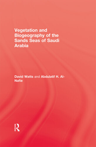 Vegetation Biogeographyof The Sand Seas Of Arabia Watts