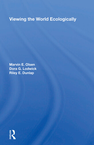 Viewing The World Ecologically Marvin E Olsen