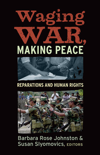 Waging War Making Peace American Anthropological Association Reparations Task Force