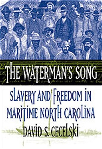 The Watermans Song David S Cecelski