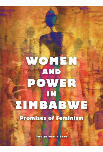 Women And Power In Zimbabwe Carolyn Martin Shaw