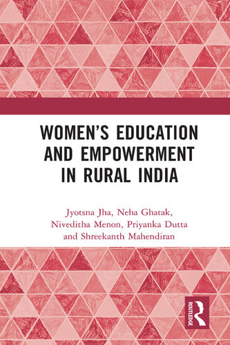 Womens Education And Empowerment In Rural India Jyotsna Jha