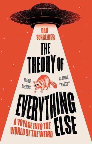 The Theory Of Everything Else Dan Schreiber
