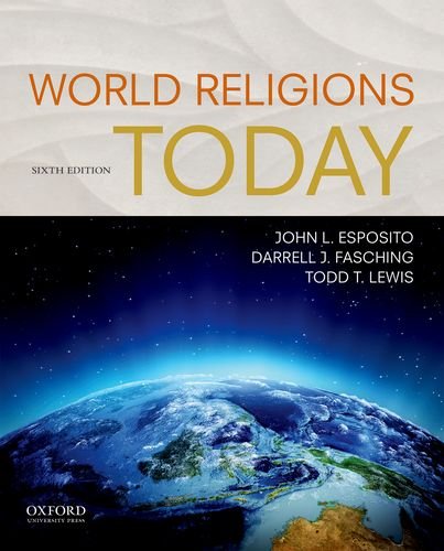 World Religions Today 6th Edition John L Esposito Darrell J Fasching