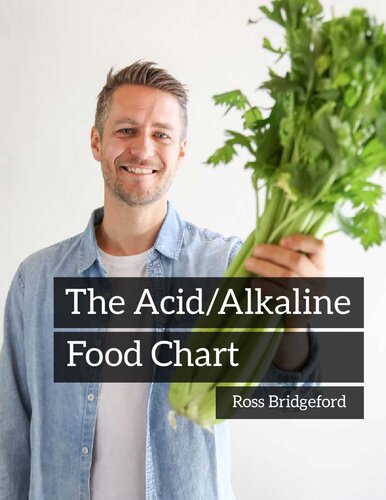 The Acidalkaline Food Chart Ross Bridgeford