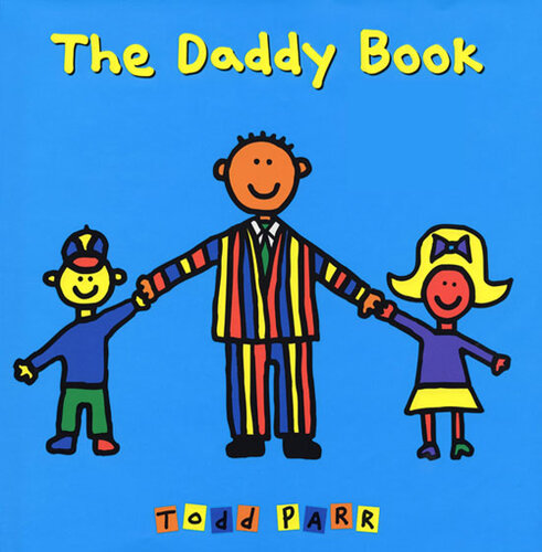 The Daddy Book Todd Parr