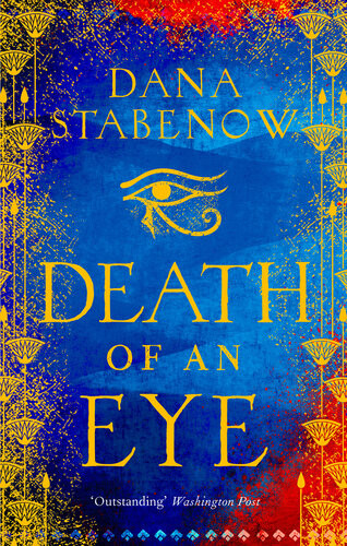 Death Of An Eye Eye Of Isis 01 Reprint Dana Stabenow
