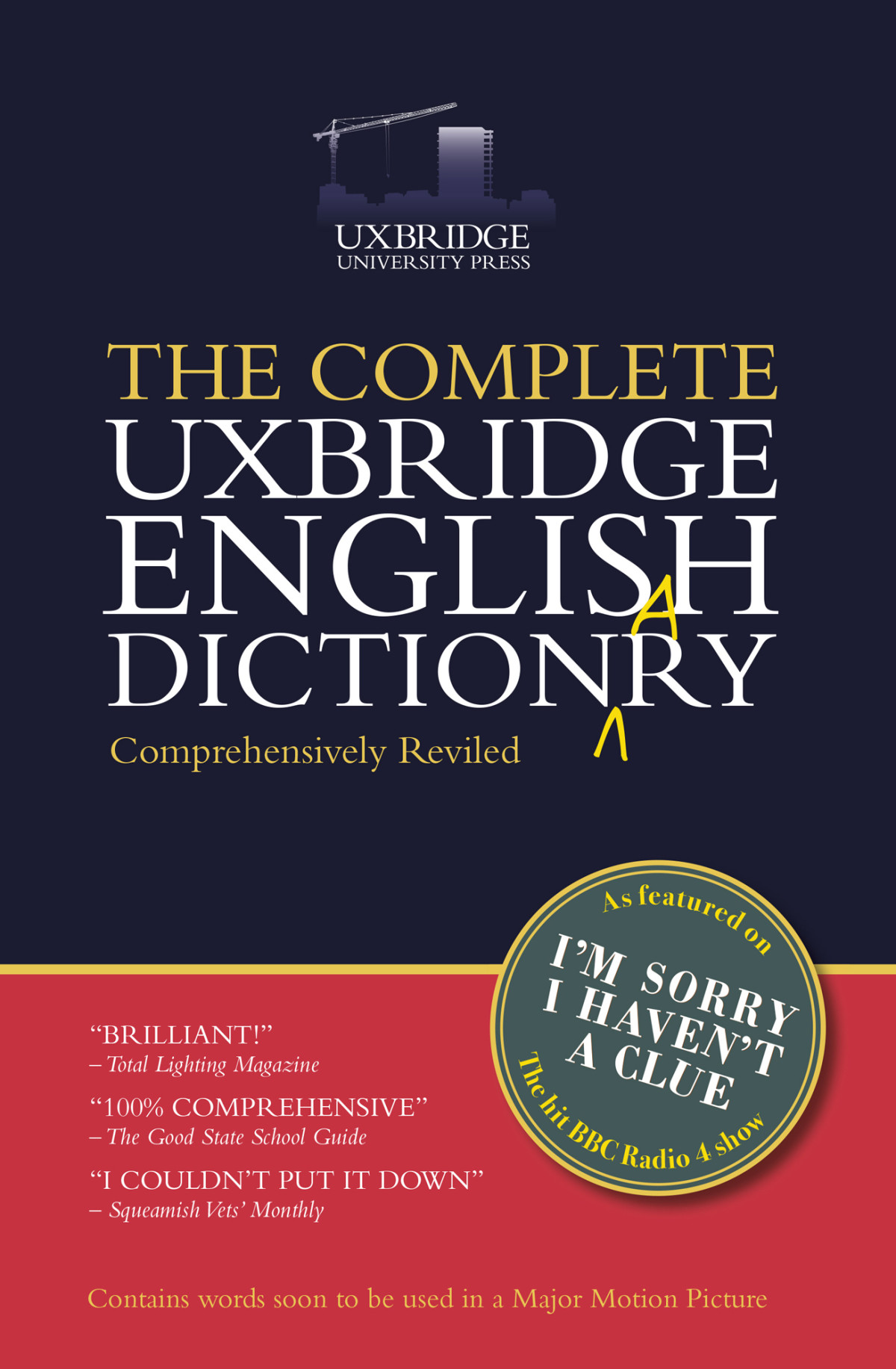 The Complete Uxbridge English Dictionary Im Sorry I Havent A Clue Graeme Garden