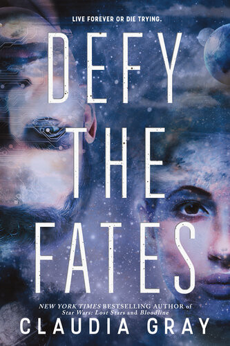 Defy The Fates Claudia Gray