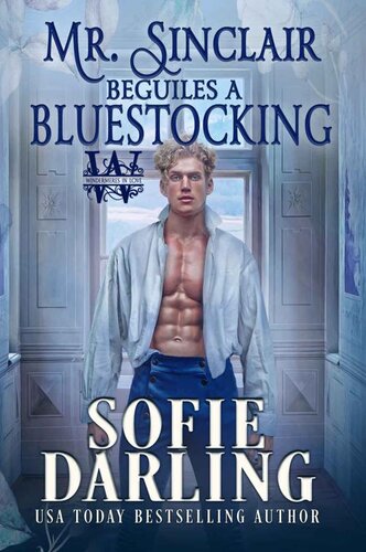 Mr Sinclair Beguiles A Bluestocking Sofie Darling