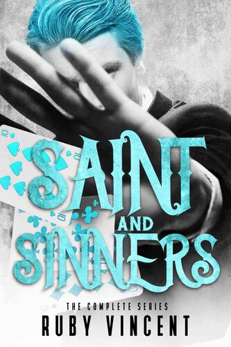 Saint And Sinners The Complete Series Ruby Vincent