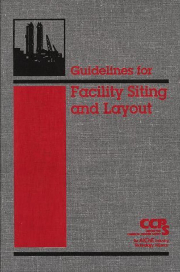 Guidelines For Facility Siting And Layout Ccps