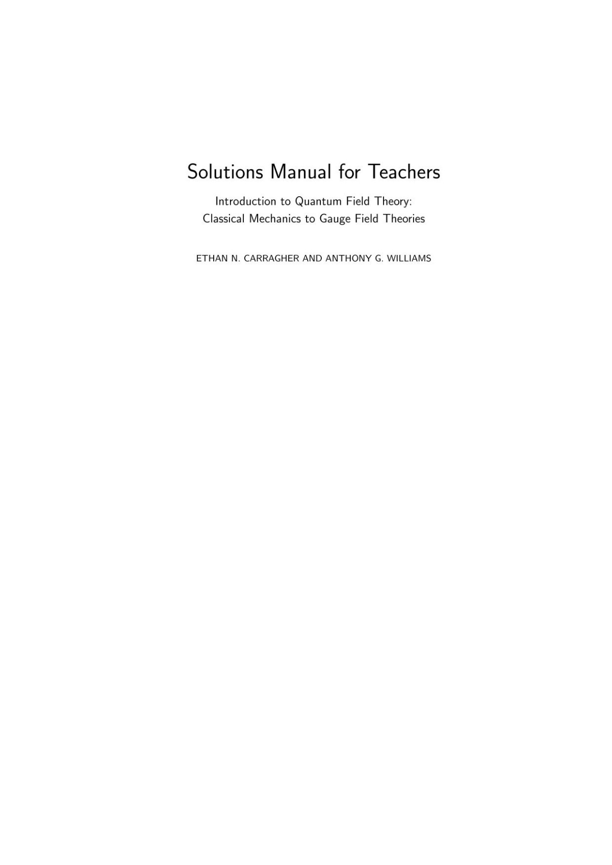 Quantum Field Theory Solutions Manual Anthony G Williams
