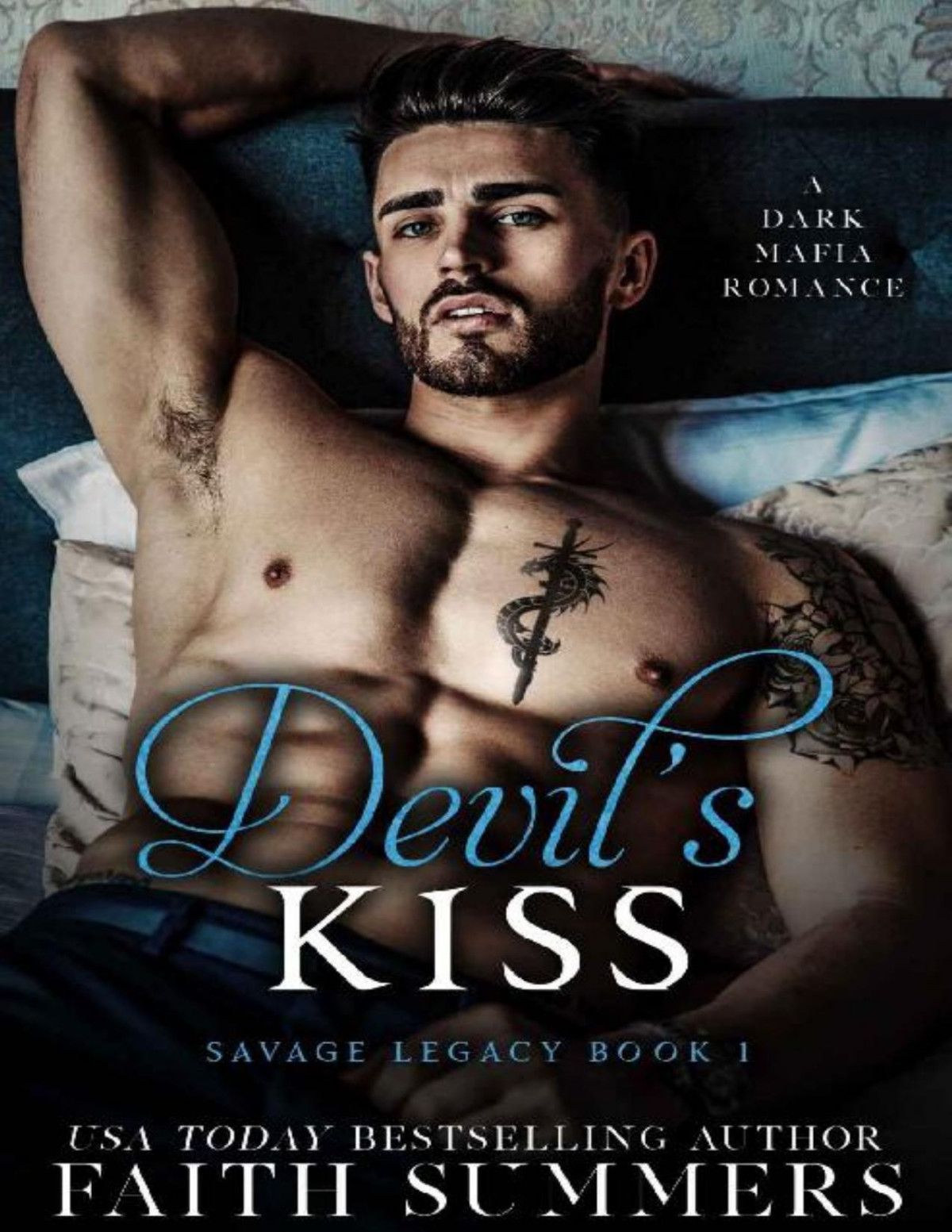 Devils Kiss A Dark Mafia Arranged Marriage Romance Faith Summers Khardine Gray
