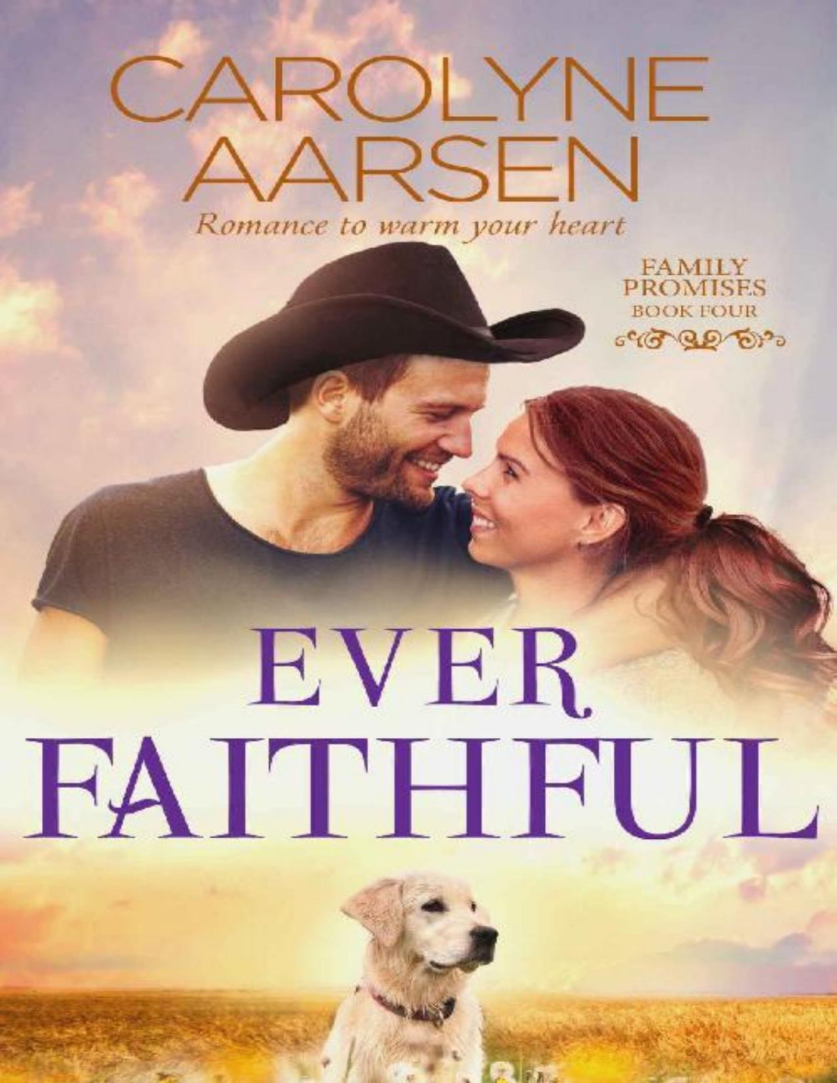 Ever Faithful Family Promises Book 4 Carolyne Aarsen