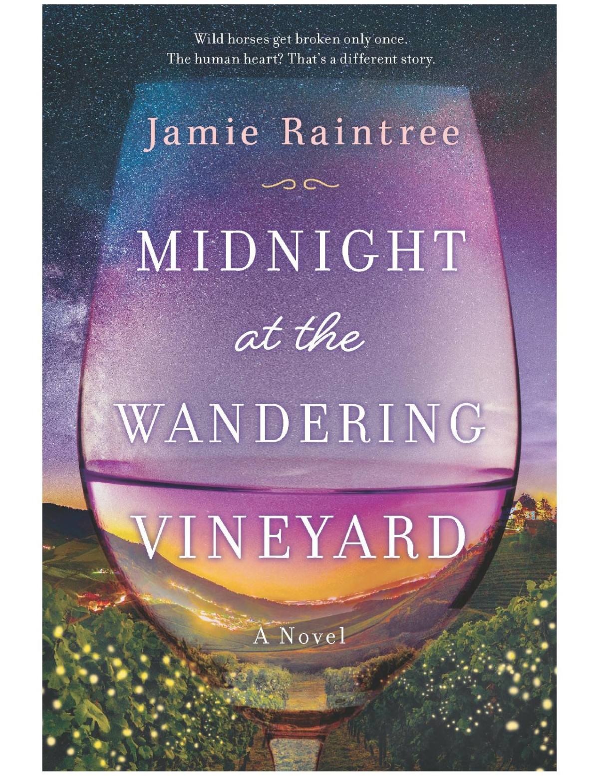 Midnight At The Wandering Vineyard Jamie Raintree