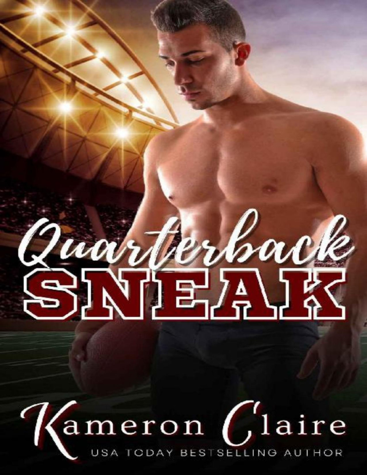 Quarterback Sneak 1st Edition Kameron Claire