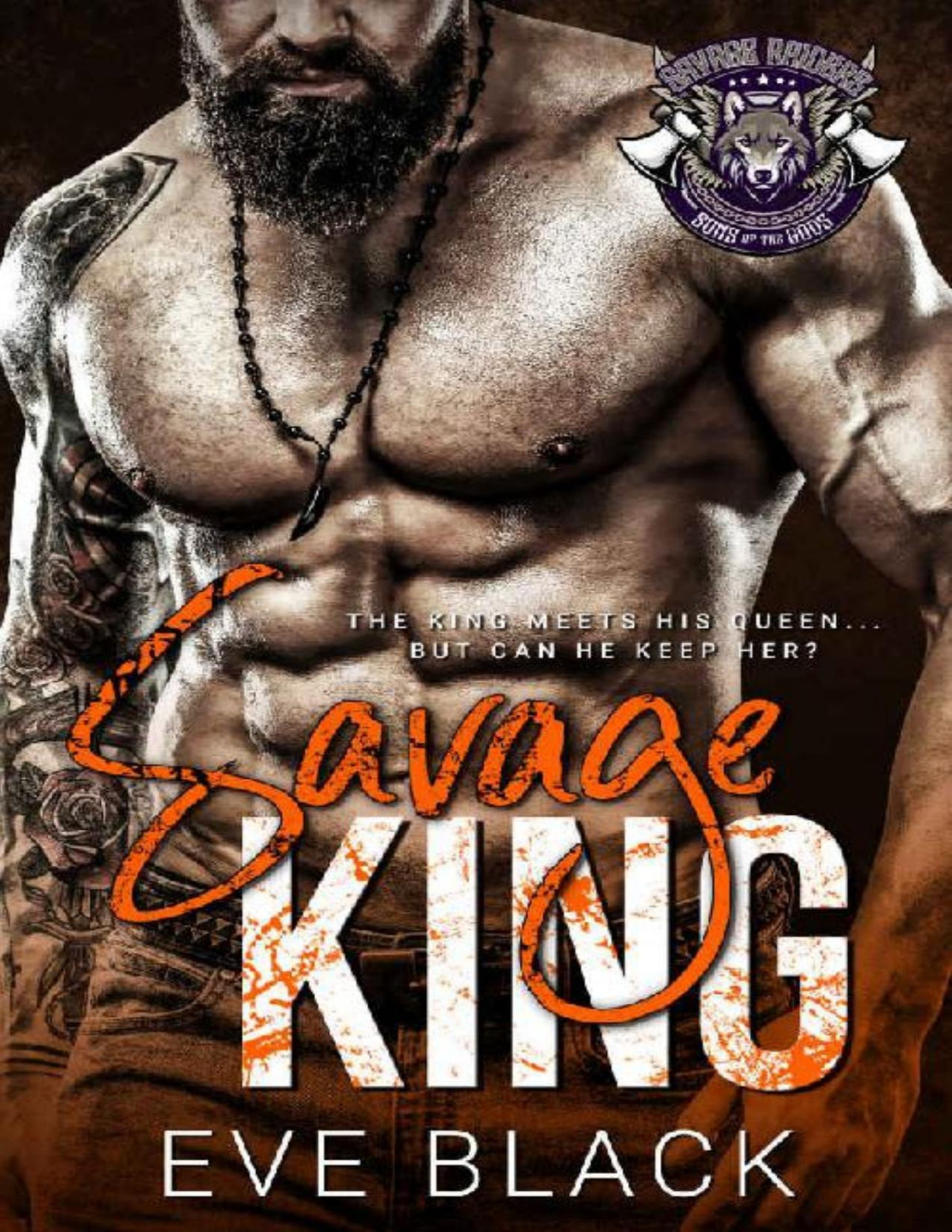 Savage King Savage Raiders Mc Book 1 Eve Black