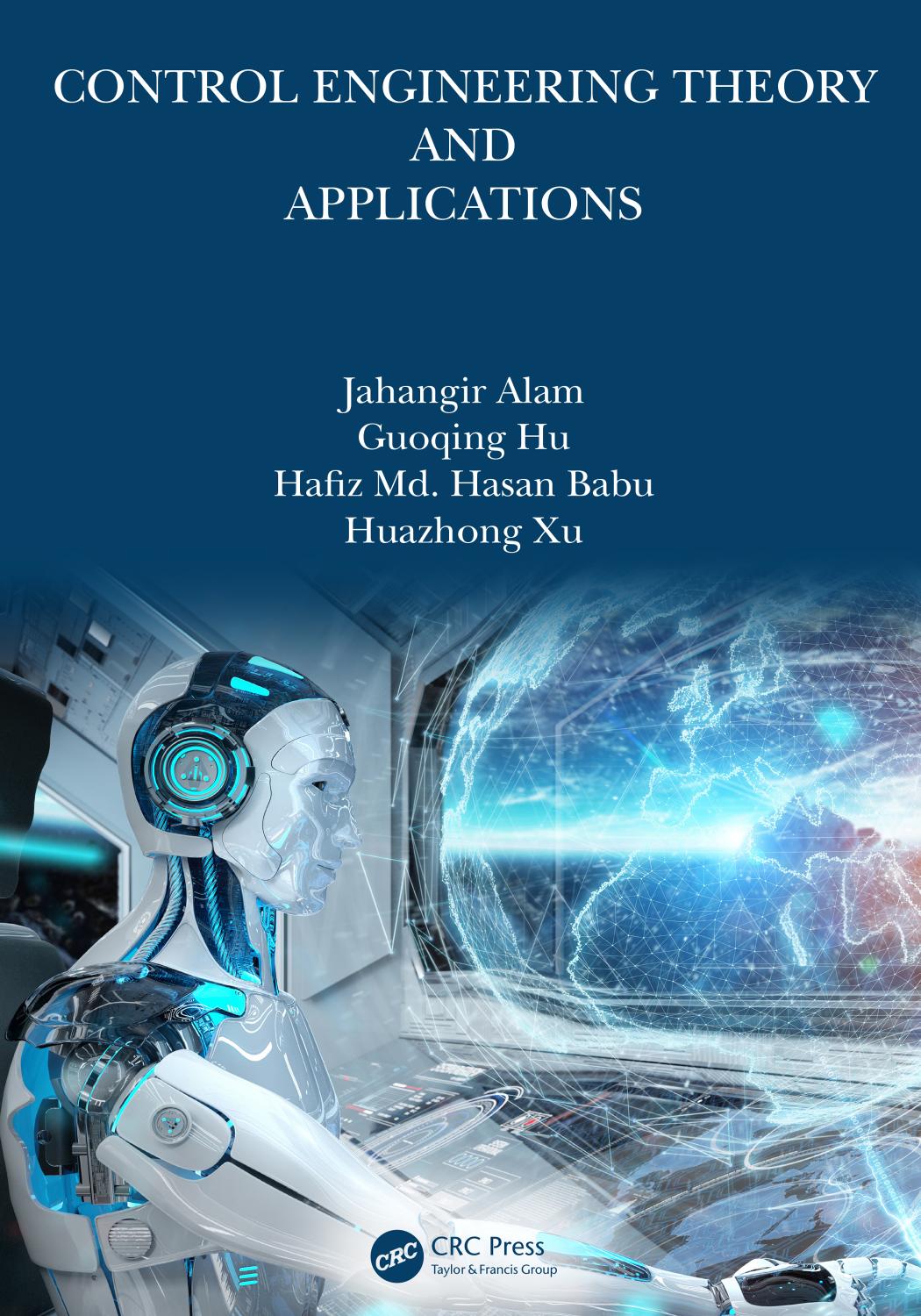 Control Engineering Theory And Applications Jahangir Alam Guoqing Hu