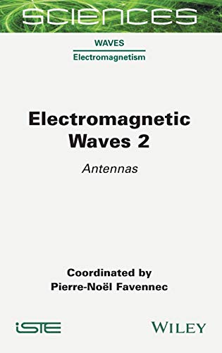 Electromagnetic Waves 2 Antennas 1st Edition Coll